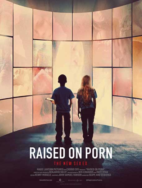 Raised On Porn